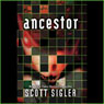 Ancestor: A Novel