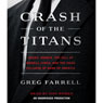 Crash of the Titans: Greed, Hubris, the Fall of Merrill Lynch and the Near-Collapse of Bank of America