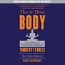 The 4-Hour Body: An Uncommon Guide to Rapid Fat-Loss, Incredible Sex, and Becoming Superhuman