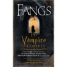 Fangs: The Vampire Archives, Volume 2