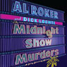 The Midnight Show Murders: A Billy Blessing Novel