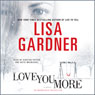 Love You More: A Novel