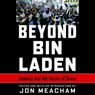 Beyond Bin Laden: America and the Future of Terror