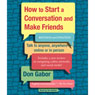 How to Start a Conversation and Make Friends: Revised and Updated