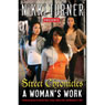 A Woman's Work: Street Chronicles