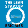 The Lean Startup: How Today's Entrepreneurs Use Continuous Innovation to Create Radically Successful Businesses