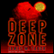 The Deep Zone: A Novel