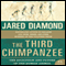 The Third Chimpanzee: The Evolution and Future of the Human Animal