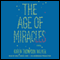 The Age of Miracles: A Novel