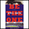 Be the One