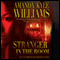Stranger in the Room: A Novel