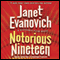 Notorious Nineteen: A Stephanie Plum Novel