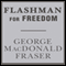 Flashman for Freedom: Flashman, Book 3