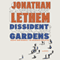 Dissident Gardens: A Novel