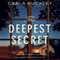 The Deepest Secret: A Novel