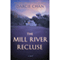 The Mill River Recluse: A Novel