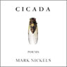 Cicada: Poems