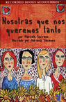 Nosotros que nos Queremos Tanto [We Loved So Much] (Texto Completo)