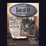 Days of '49: The California Gold Rush & Women of the West