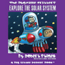 The Bugville Critters: Buster Explores the Solar System: Buster Bee's Adventure Series, Book 13