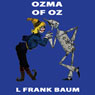 Ozma of Oz: Wizard of Oz, Book 3, Special Annotated Edition