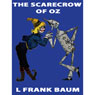 The Scarecrow of Oz: Wizard of Oz, Book 9, Special Annotated Edition