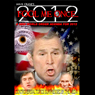 Fool Me Once: A New World Order Agenda for 2012