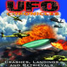 UFO Chronicles: Crashes, Landings and Retrievals