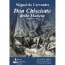 Don Chisciotte della Mancia [Don Quixote of La Mancha]