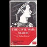 The Civil War: 50-48 B.C.