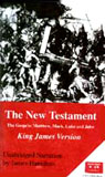 The New Testament: The Gospels: Matthew, Mark, Luke, and John