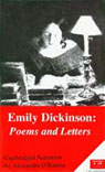Emily Dickinson: Poems and Letters