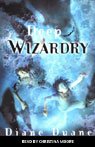 Deep Wizardry: Young Wizard Series, Book 2