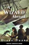 A Wizard Abroad: Young Wizard Series, Book 4