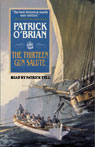 The Thirteen-Gun Salute: Aubrey/Maturin Series, Book 13