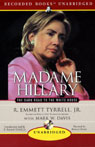 Madame Hillary: The Dark Road to the White House