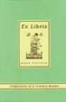Ex Libris: Confessions of a Common Reader
