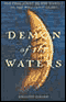 Demon of the Waters: The True Story of the Mutiny on the Whaleship Globe