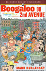 Boogaloo on 2nd Avenue: A Novel of Pastry, Guilt, and Music