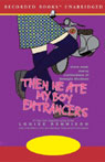 Then He Ate My Boy Entrancers: More Mad, Marvy Confessions of Georgia Nicholson