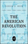 The American Revolution: A History [Modern Library Chronicles]