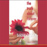 The Truth About Forever