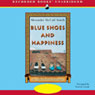 Blue Shoes and Happiness: The No. 1 Ladies' Detective Agency