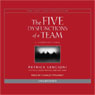 Overcoming the Five Dysfunctions of a Team: A Field Guide for Leaders, Managers, and Facilitators