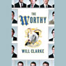 The Worthy: A Ghost's Story