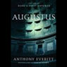 Augustus: The Life of Rome's First Emperor