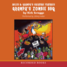 Wiley & Grampa's Creature Features: Grampa's Zombie BBQ