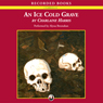 An Ice Cold Grave: Harper Connelly Mysteries, Book 3