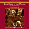 Last Child in the Woods: Saving Our Children from Nature-Deficit Disorder