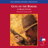 Guns on the Border